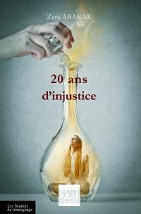 20 ans d'injustice