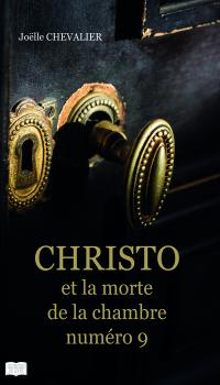 Christo et la morte de la chambre numéro 9